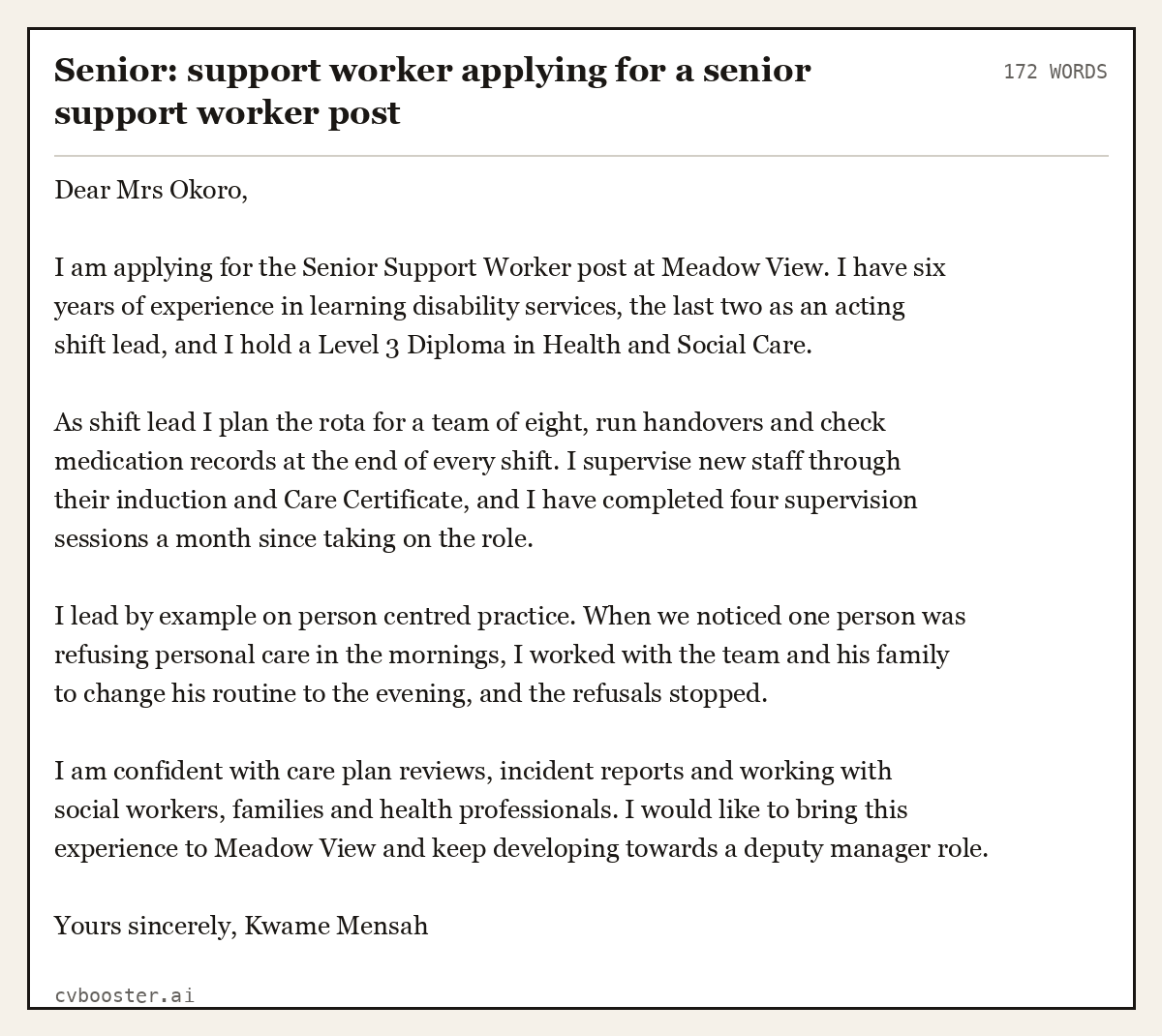 Complete Senior: support worker applying for a senior support worker post example, 172 words, laid out as it would sit in the application form
