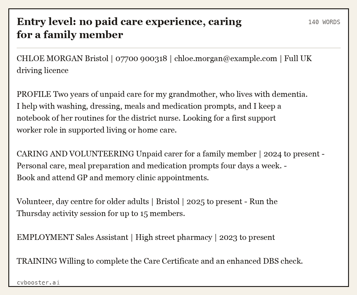 Complete Entry level: no paid care experience, caring for a family member example, 140 words, laid out as it would sit in the application form