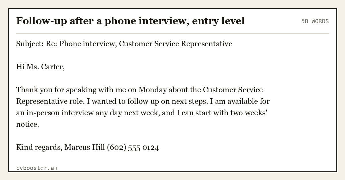Complete Follow-up after a phone interview, entry level example, 58 words, laid out as it would sit in the application form
