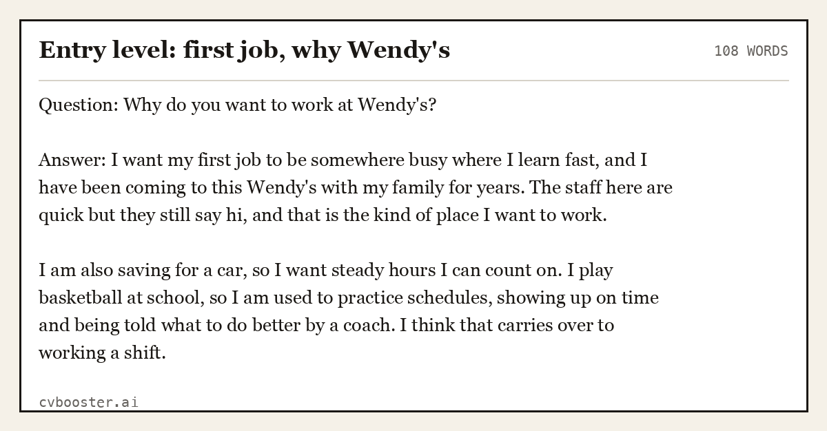 Complete Entry level: first job, why Wendy's example, 108 words, laid out as it would sit in the application form