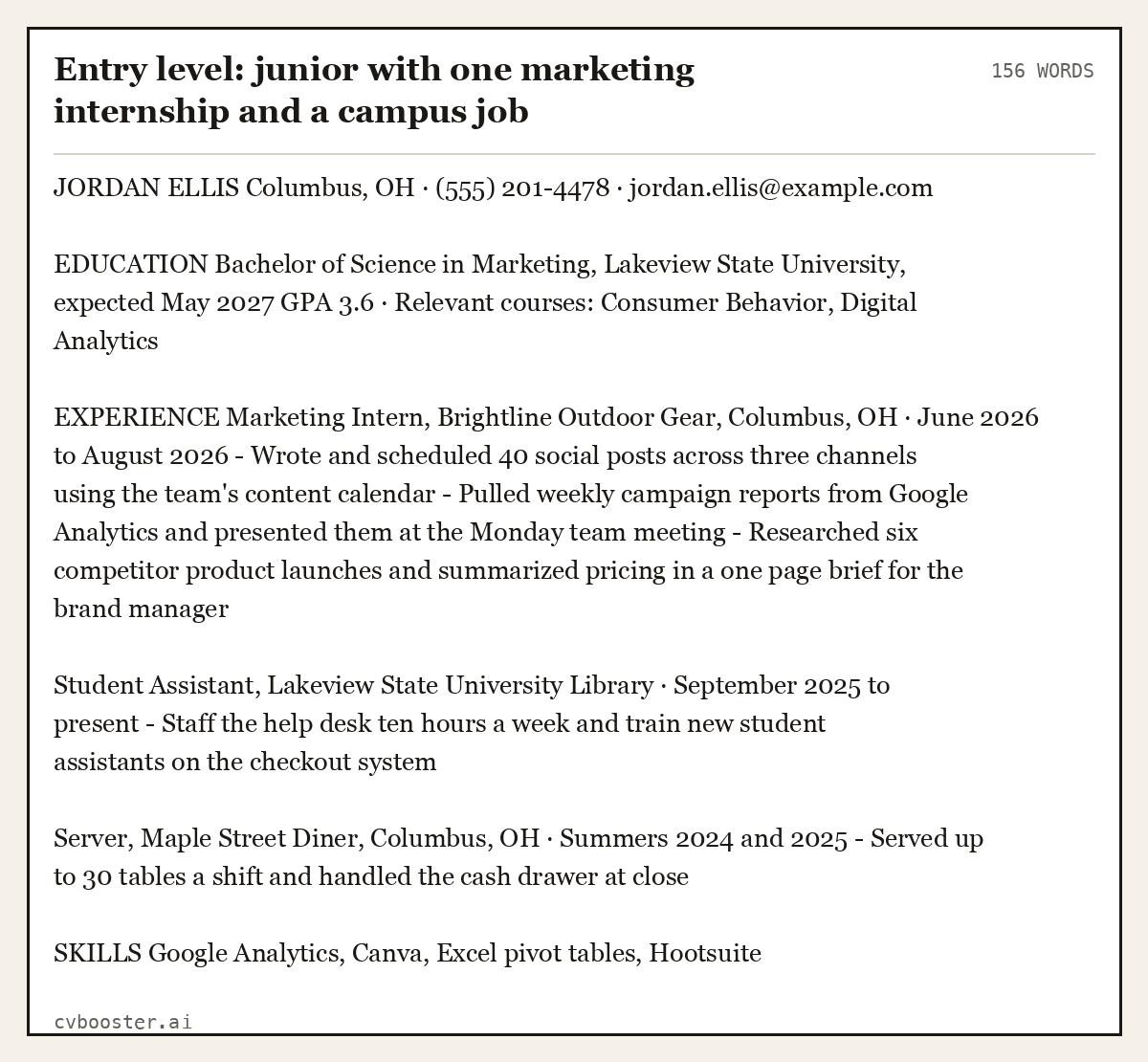 Complete Entry level: junior with one marketing internship and a campus job example, 156 words, laid out as it would sit in the application form